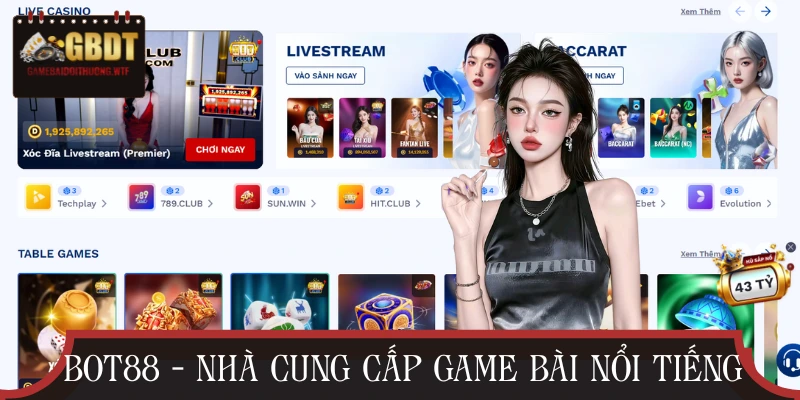 BOT88 - Thương Hiệu Chuyên Cung Cấp Game Bài Nổi Tiếng