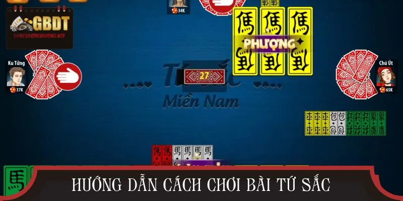 Toàn tập cách chơi và sắp xếp bài Tứ Sắc