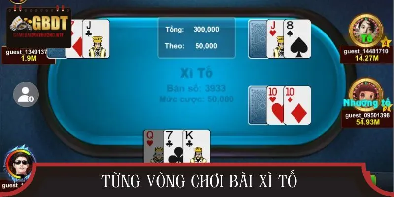 Cách chơi bài xì tố theo từng vòng cược anh em đừng bỏ qua