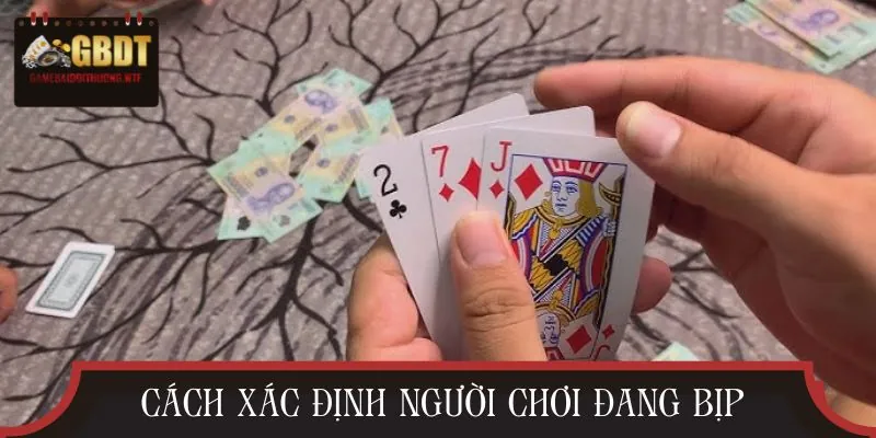 Cách nhận diện đối thủ đang dùng mẹo đánh bài liêng bịp