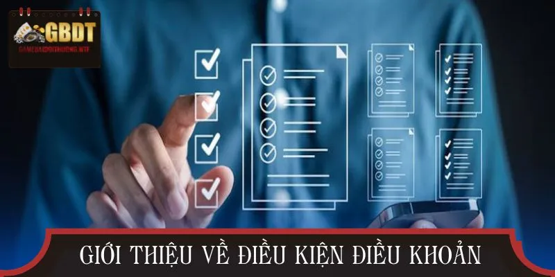 Tìm hiểu về quy định điều kiện điều khoản