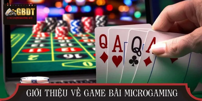 Thông tin tổng quan về sảnh game bài Microgaming
