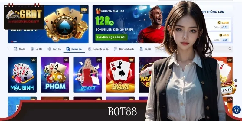 BOT88 là địa chỉ chơi game bài đổi thưởng xanh chín bậc nhất