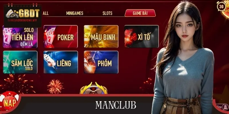 MANCLUB được biết là cổng game bài đổi thưởng uy tín tại Việt Nam