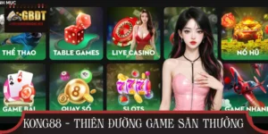 KONG88 - Thiên Đường Chơi Game Săn Thưởng Siêu Khủng