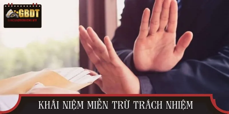 Định nghĩa về miễn trừ trách nhiệm