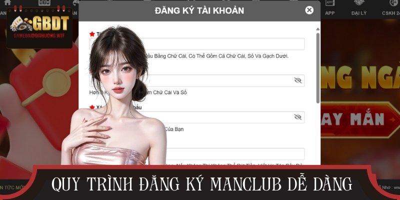 Đăng ký thành viên MANCLUB qua 4 bước nhận ngay 50K