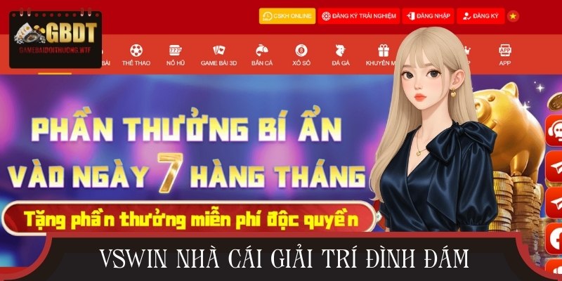 VSWIN - Nhà Cái Giải Trí Đình Đám Trong Năm 2025